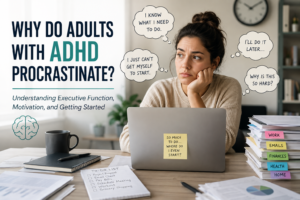 Why adults with ADHD procrastinate: professional struggling to start work because of executive function challenges.